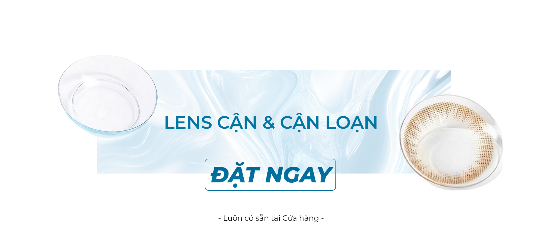 Đặt lens ngay